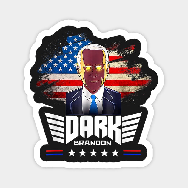 Dark Brandon funny Political America flag Magnet by patelmillie51