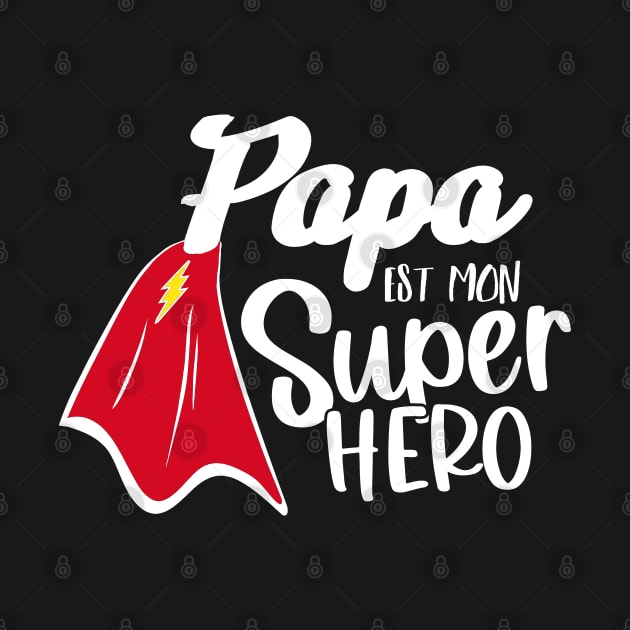 papa est mon super héro by ChezALi