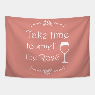 Take time to smell the rose' Tapestry