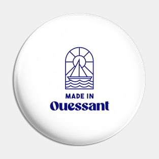 Made in Ouessant - Brittany Morbihan 56 BZH Sea Ile de Ouessant Pin