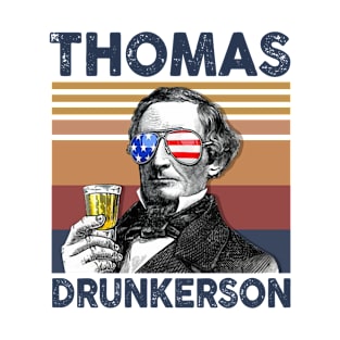 Thomas Drunkerson US Drinking 4th Of July Vintage Shirt Independence Day American T-Shirt T-Shirt