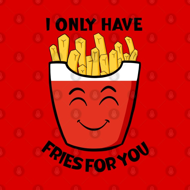 Eyes For Fries by Art by Nabes