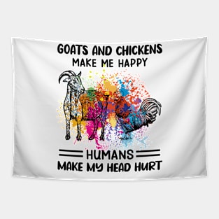 Goats And Chickens Make Me Happy Humans Make My Head Hurt Tapestry