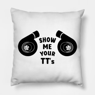 Show me your tt's Funny Pillow