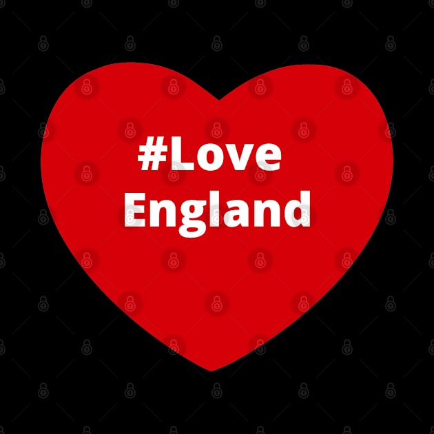 Love England - Hashtag Heart by support4love