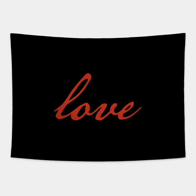 Love Minimal Typography Red Script Tapestry by ellenhenryart