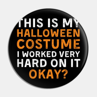 This Is My Halloween Costume Retro Vintage Pin