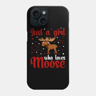 Just A Girl Who Loves Moose Phone Case