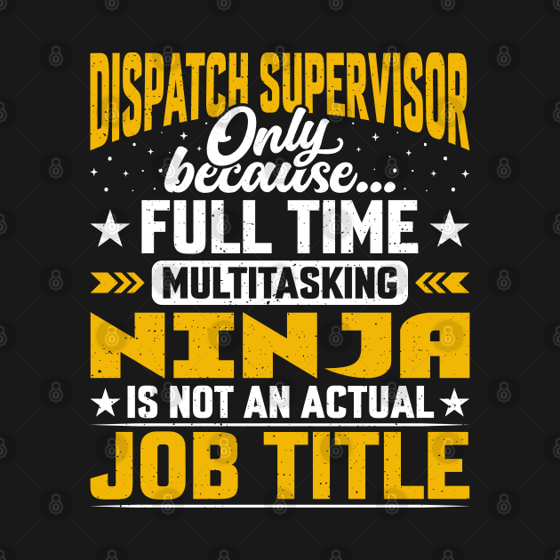 Dispatch Supervisor Job Title - Dispatch Director Foreman by Pizzan
