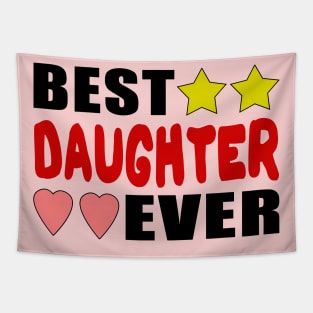 Best Daughter Ever Tapestry