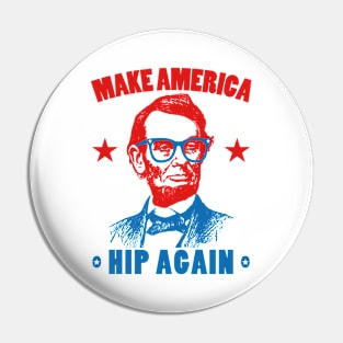 Maker America Hip Again Pin