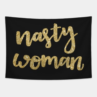 Nasty woman Tapestry