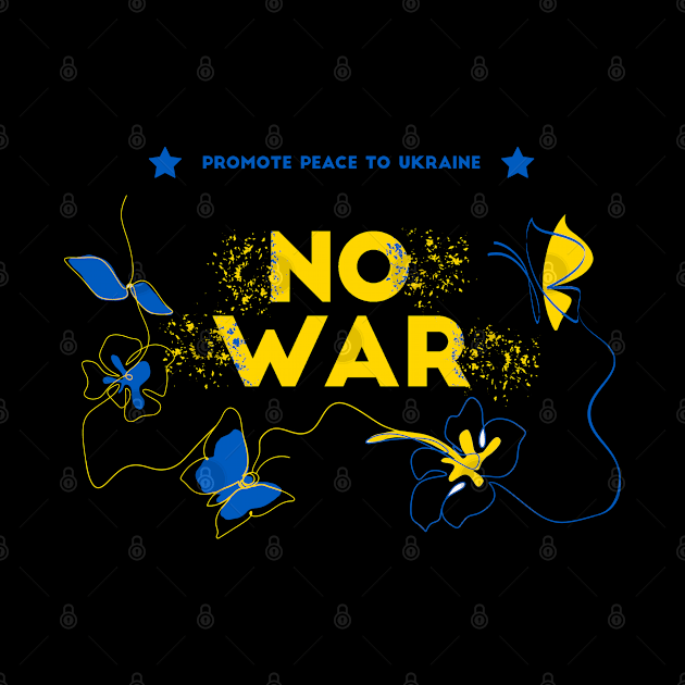 Ukraine support no war promote peace by Vity