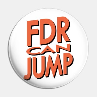 FDR Can Jump (Peach) Pin