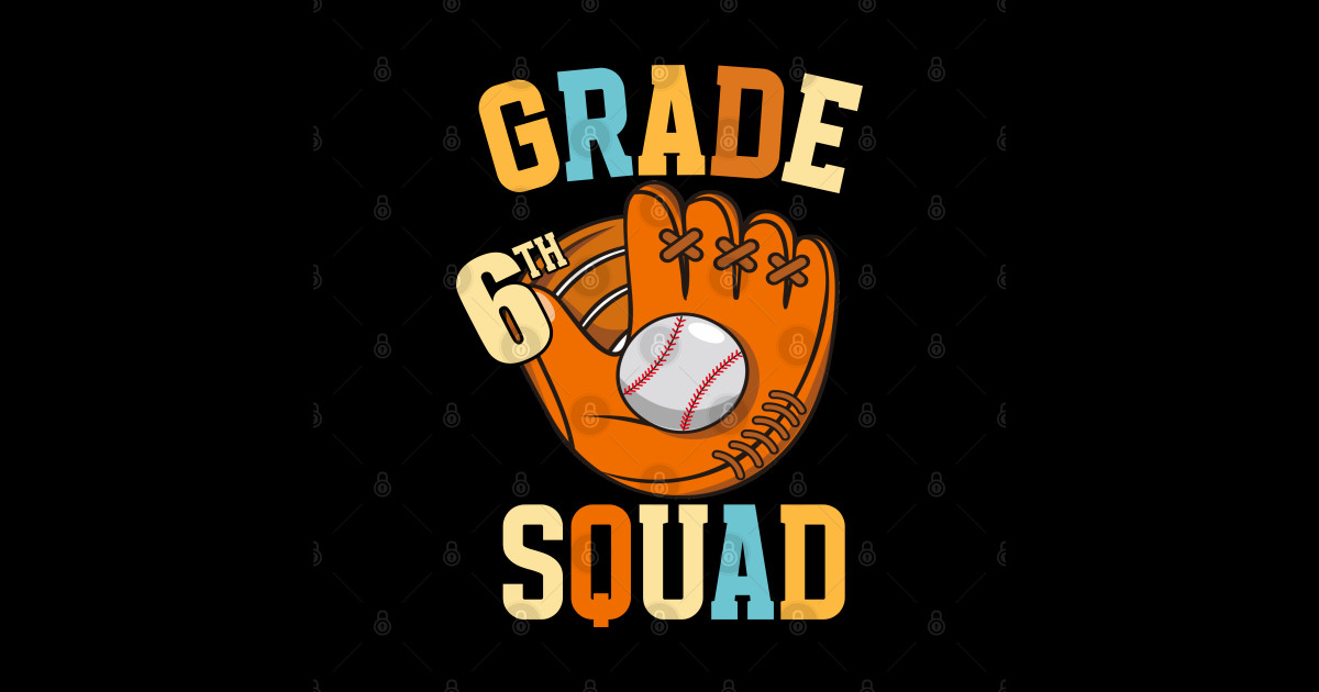 6th GRADE SQUAD BASEBALL. - 6th Grade Squad - Sticker | TeePublic