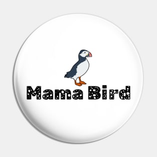 Mama Bird Pin