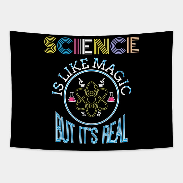 Science Is Like Magic But Real Funny Science Teacher Tapestry by Sharilyn Bars