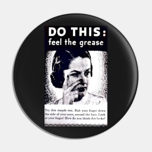 feel the grease Pin