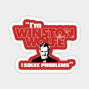 I'm Winston Wolfe Magnet