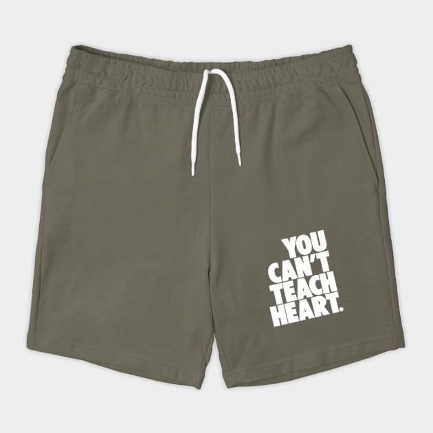 You Can’t Teach Heart – Grit, Passion & Hustle Quote Tee by Darksavage