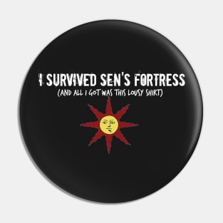 I Survived Sen's Fortress Pin