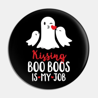 Halloween Mom Design - Kissing Boo Boos Is My Job Pin