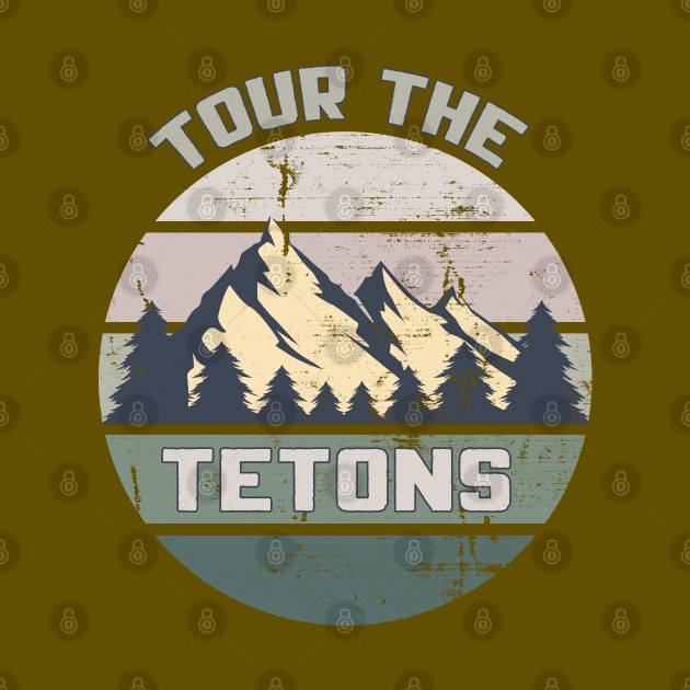 Tour the Tetons by OldTony