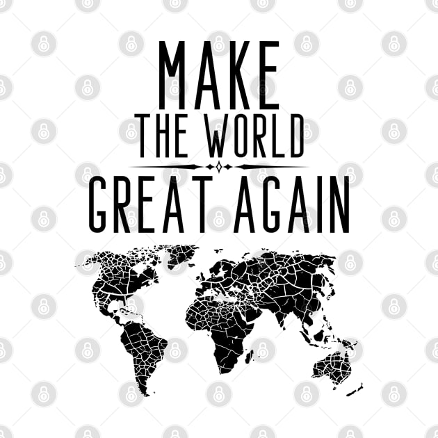 Make the World Great Again by RIVEofficial