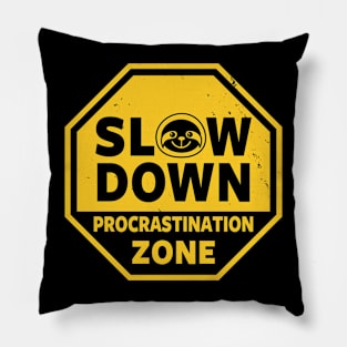 Funny Procrastination Gift For Sloth Lovers Pillow