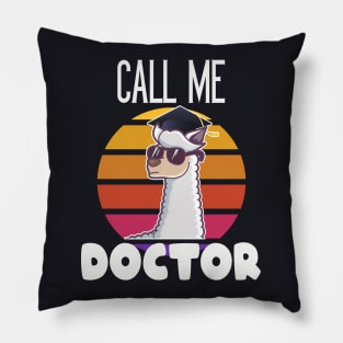 Call me Doctor Lama graduate funny gift Pillow