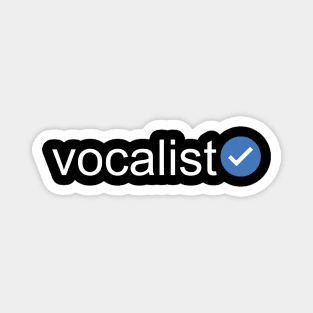 Verified Vocalist (White Text) Magnet