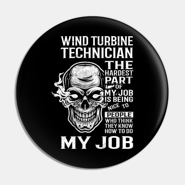 Wind Turbine Technician T Shirt - The Hardest Part Gift 2 Item Tee Pin by candicekeely6155