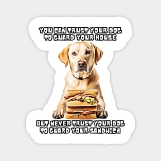 Guardian Dog Dog Memes Sandwich Dog Owner Apparel Funny Dog Magnet