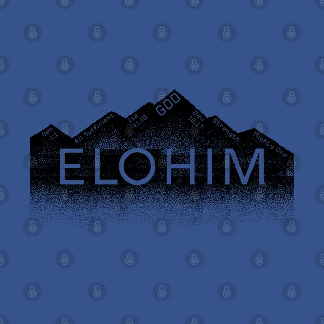 Elohim – Names of God Series – Mighty One by ArtistheJourney