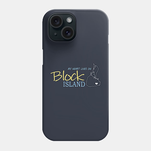 Block Island Gifts - My Heart Lives on Block Island Phone Case by 3QuartersToday