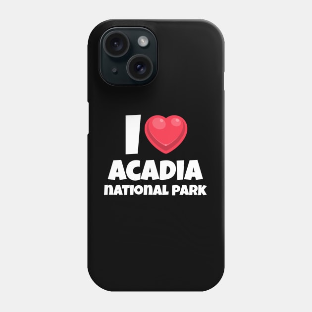 I love Acadia National Park Phone Case by victoria@teepublic.com