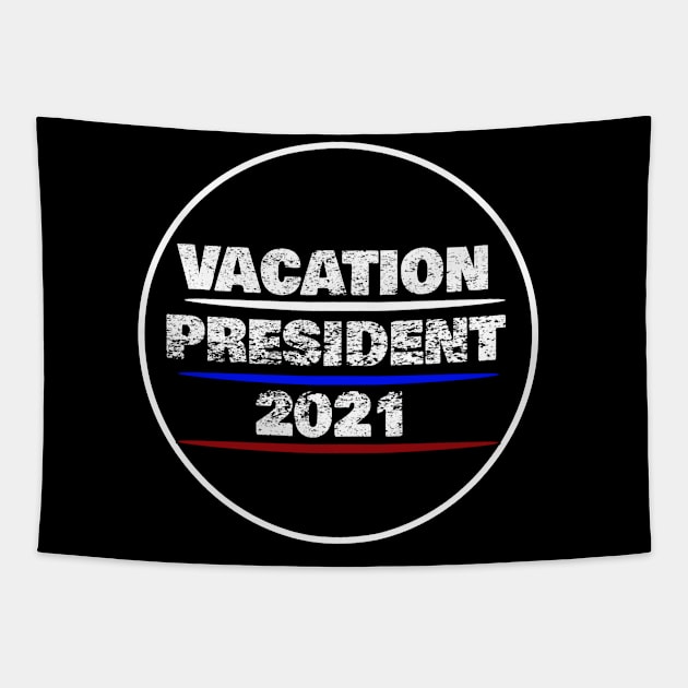 funny vacation president political design Tapestry by Samuelproductions19