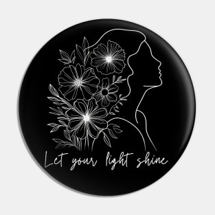 Let Your Light Shine Pin