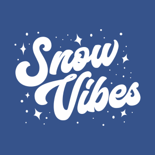 Snow Vibes T-Shirt