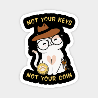 not your keys not your coin persian cat Magnet