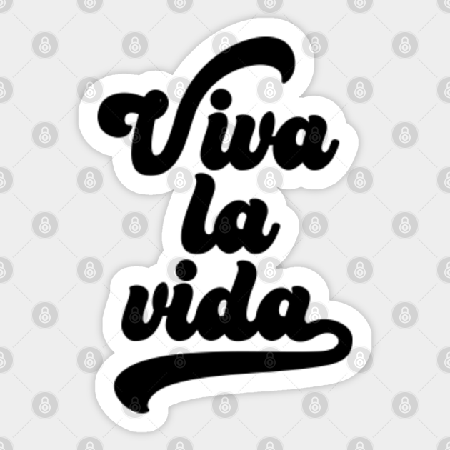 Viva la vida retro style - Viva La Vida - Sticker | TeePublic