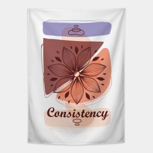 Consistency Boho flower, inspirational meanings Tapestry