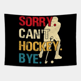 Sorry Can't Hockey Bye Vintage Retro Hockey Player Tapestry