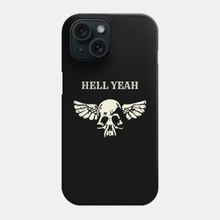 hell yeah Phone Case