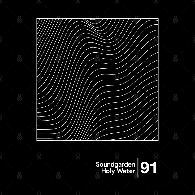 Soundgarden - Holy Water / Minimalist Style Graphic Design by saudade