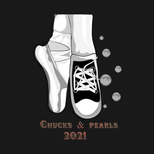 chucks and pearls 2021 T-Shirt