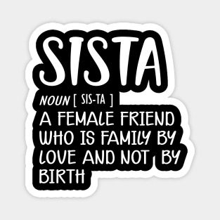 Sista Definition Magnet