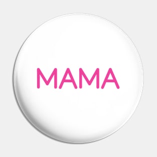 MAMA Pink Pin