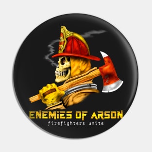 Firefighter Enemies of Arson Pin