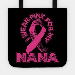 I wear pink for my Nana Tote